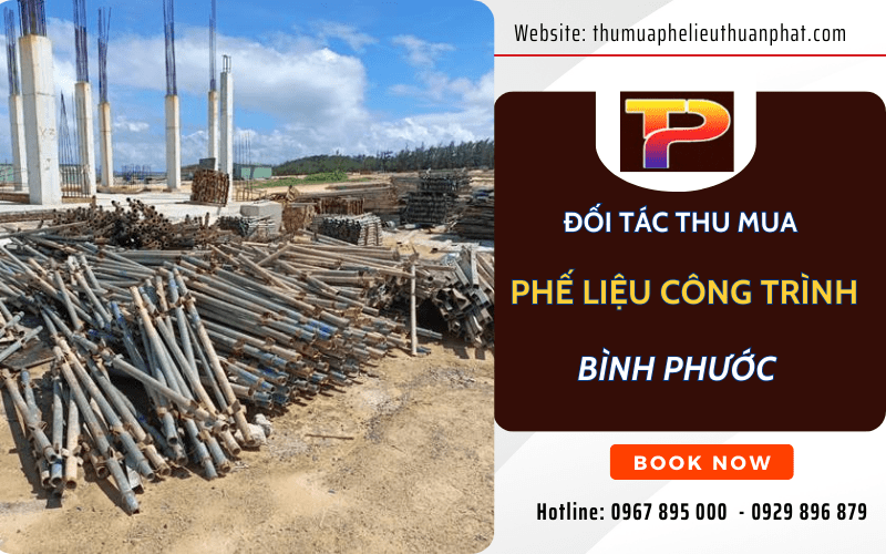 thu mua phế liệu công trình Bình Phước