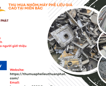 Thu Mua Nhôm máy Phế Liệu Giá Cao Tại Miền Bắc - Thu Mua Tận Nơi 24/7