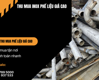 Thu Mua Inox Phế Liệu Giá Cao, Cân Đo Uy Tín, Thanh Toán Nhanh 24/7