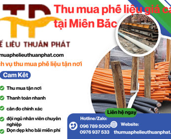 Thu Mua Phế Liệu Giá Cao Tại Miền Bắc | Thu Mua Tận Nơi, Hoa Hồng Cao