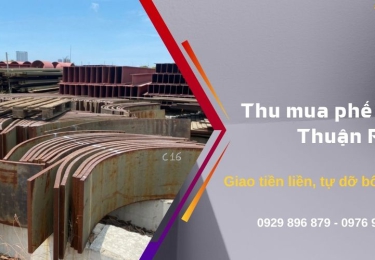 Thu mua phế liệu Thuận Phát - Giao tiền liền, tự dỡ bốc xếp