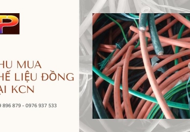 Thu mua phế liệu đồng tại KCN giá cao cạnh tranh 15 – 20%