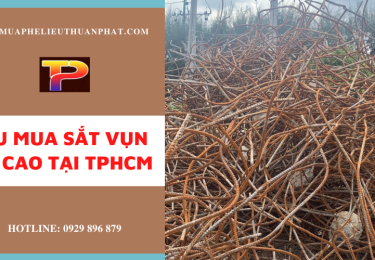 Thu mua sắt vụn giá cao tại TPHCM