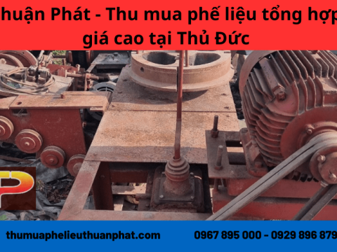 Thu mua phế liệu tổng hợp giá cao tại Thủ Đức - Gọi 0967.895.000
