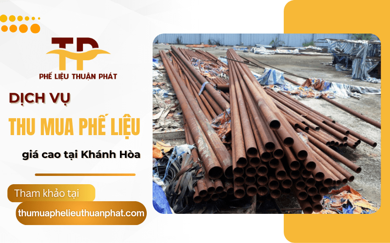 Dịch vụ thu mua phế liệu giá cao tại Khánh Hòa 