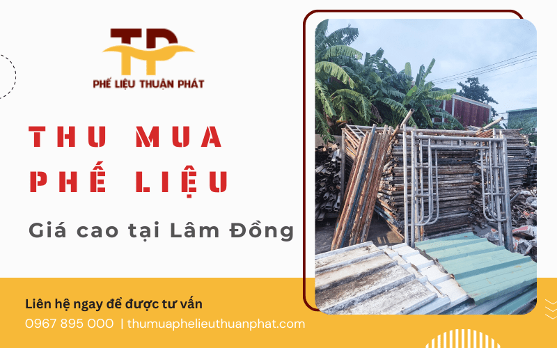 thu mua phế liệu lâm đồng