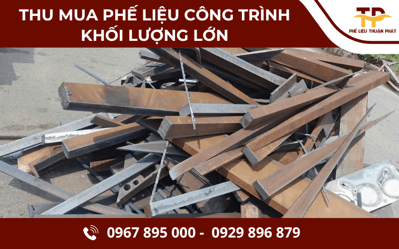 thu mua phế liệu công trình khối lượng lớn
