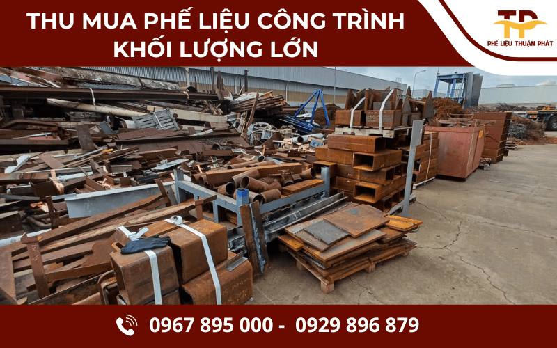 thu mua phế liệu công trình khối lượng lớn