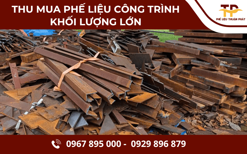 thu mua phế liệu công trình khối lượng lớn